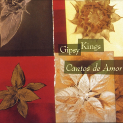 Cantos de Amor / Love Songs - Gipsy Kings Cover Art