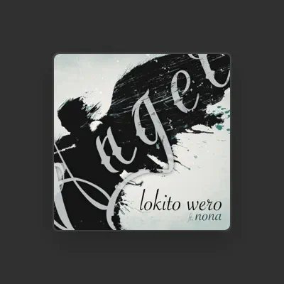 Listen to Lokito Wero, watch music videos, read bio, see tour dates & more!