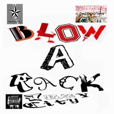 Blow a Rack - Single