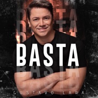 Album cover for Basta by Gustavo Lara