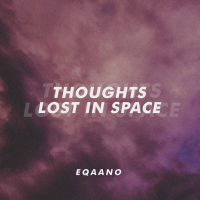 Thoughts Lost in Space