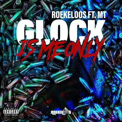 Glock Is Me Only (feat. MT) - Single