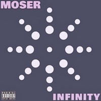 Infinity (feat. MSRbeats) - Single - Moser
