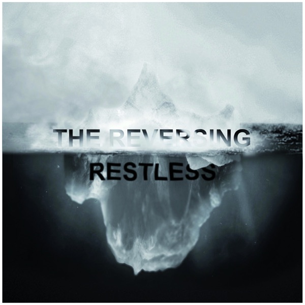Restless - EP - The Reversing