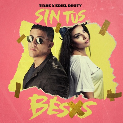 Sin Tus Besos (feat. Eriel Rikity) - Single