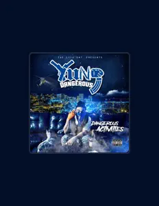 Yung Dangerousを聴いたり、ミュージックビデオを鑑賞したり、経歴やツアー日程などを確認したりしましょう！