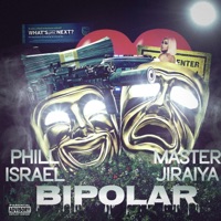 Bipolar Feat. Master Jiraiya (feat. Master Jiraiya) - Single - Phill Israel