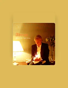 Dengarkan Adrian, tonton video musik, baca bio, lihat tanggal tur & lainnya!