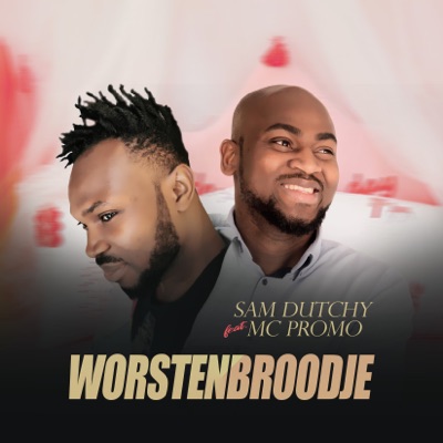 Worstenbroodje (feat. MC Promo) - Single