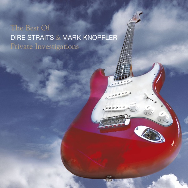 Private Investigations: The Best of Dire Straits & Mark Knopfler
