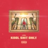 Kool Shit Only - EP