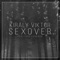 Sexover (feat. Eric Essebag) - Király Viktor lyrics