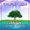 Dan Dan Kokoro Hikareteku (From "Dragon Ball GT") - Miura Jam