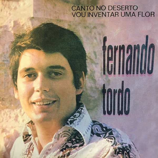 Canto No Deserto / Vou Inventar Uma Flor - Single