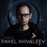 Rebirth - Pavel Khvaleev