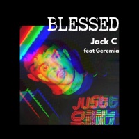 Blessed (feat. Geremia) - Single - Jack C