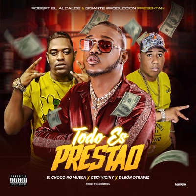 Todo Es Prestao - Single
