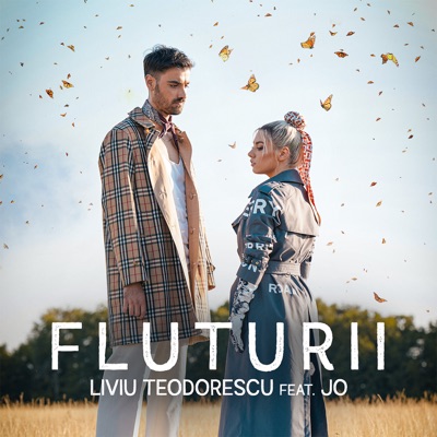 Fluturii (feat. Jo) - Liviu Teodorescu | Shazam