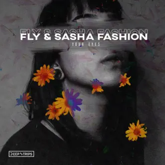 You Have by Fly & Sasha Fashion song reviws