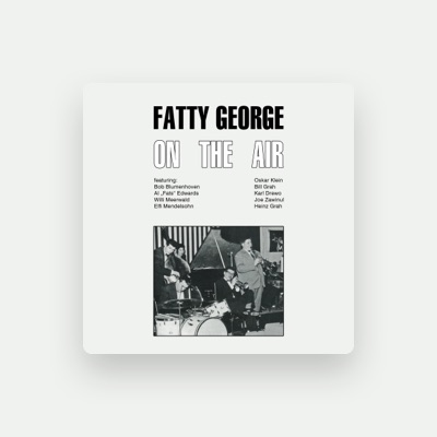 Listen to Fatty George, watch music videos, read bio, see tour dates & more!