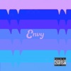 Envy (feat. Slow) - Single