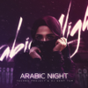 Arabic Night - Techno Project & Dj Geny Tur