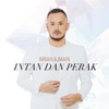 Intan Dan Perak - Single