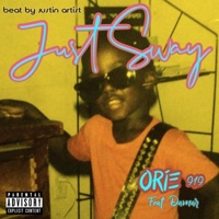 Just Sway - Single - Orie919
