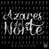 Azares del Norte - Me Enamoré de Usted
