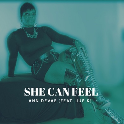 She Can Feel (feat. Jus' K) - Single