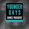 Mystique - Younger Days lyrics