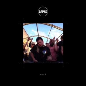 Boiler Room: Ejeca at AVA, Belfast, Jul 5, 2017 (DJ Mix)