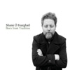 Shane Ó Fearghail - Ná Bí Buartha