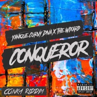 Conqueror - Single - Yanique 'Curvy Diva' & The Wixard
