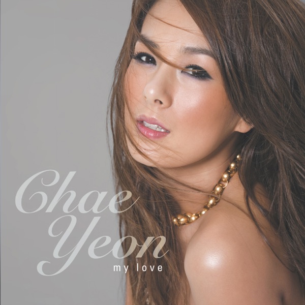 Chae Yeon – My Love