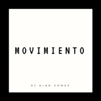 Movimiento - Single - Alan Gomez