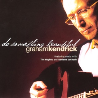 Graham Kendrick It Is To You I Lift My Eyes