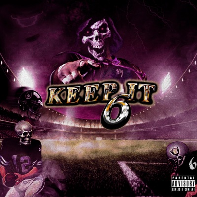 KEEP IT 6 (feat. Baker Ya Maker) - Single