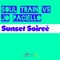 Sunset Soireè (Soul Train vs. Jo Paciello) - Soul Train & Jo Paciello lyrics