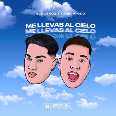 Me Llavas Al Cielo (feat. Tunechikidd) - Single