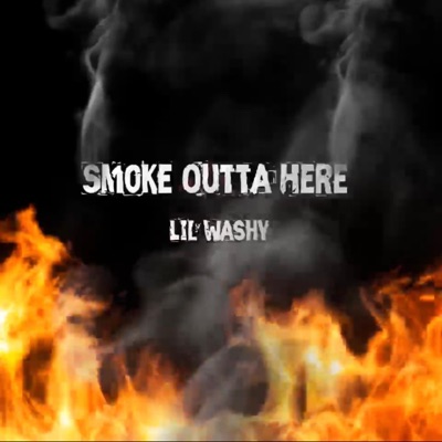 Smoke Outta Here Freestyle - Single