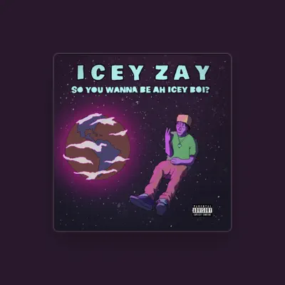 Listen to Icey Zay, watch music videos, read bio, see tour dates & more!