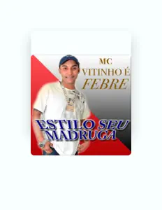 收听 Mc Vitinho É Febre、观看音乐视频、阅读小传、查看巡演日期等 ！