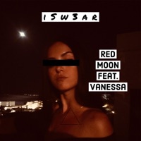 Red Moon (feat. Vanessa Fox) - Single - iSw3ar