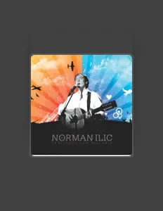 聆聽 Norman Ilic、觀看音樂影片、閱讀小傳、查看巡演日期等！