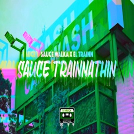 Sauce Trainnathin (feat. Sauce Walka & El Trainn) [Chopped & Screwed] Djpurplei5h