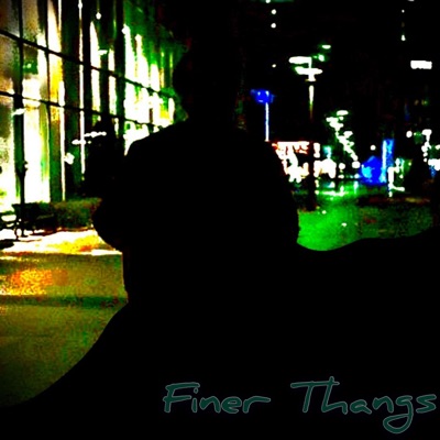 Finer Thangs (feat. Smokky B & Animal Dcccvi) - Single