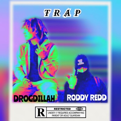 Trap (feat. RODDY REDD) - Single