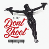 Don't Shoot the Messenger - Eshon Burgundy