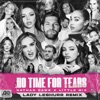 No Time For Tears (Lady Leshurr Remix) - Single